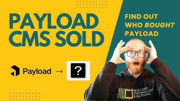 Payload CMS ACQUIRED - Discussing the Future of Payload CMS