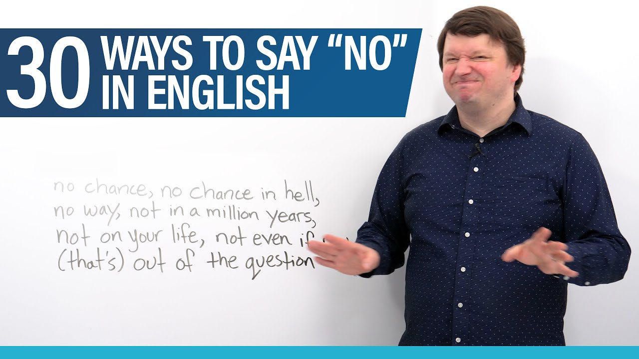 30 Ways To Say No In English Engvid 30 Ways To Say No In English Engvid