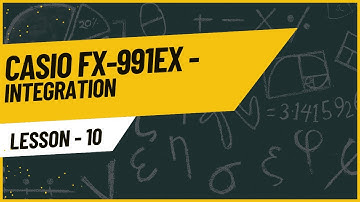 How to do integration on CASIO FX-991EX Calculator