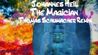 Johannes Heil - The Magician (Thomas Schumacher Remix)