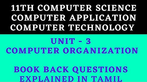 11th computer science Chapter 3 Book back questions Part 2 and part 3 answers (Study plan)