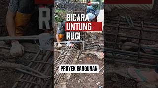 Bisnis Proyek untung atau rugi ? #kontraktor #konstruksi #arsitek #proyek #bisnis #property #shorts