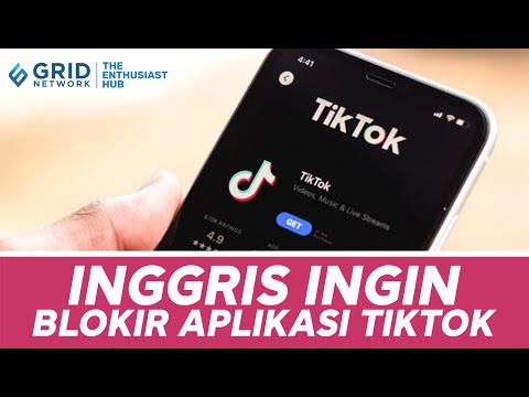 Pemerintah Inggris Khawatir dengan TikTok, Mau Blokir Aplikasi?
