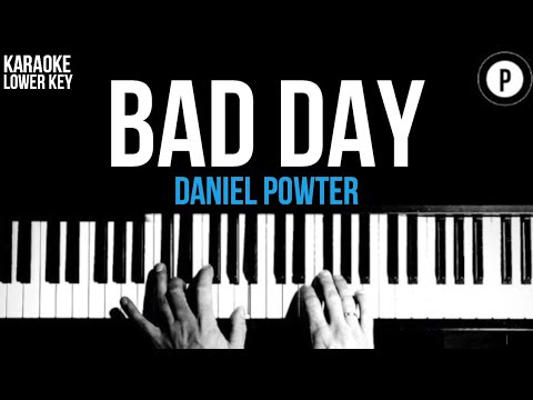 Daniel Powter Bad Day Karaoke Slower Acoustic Piano Instrumental Cover Lyrics Lower Key Youtube