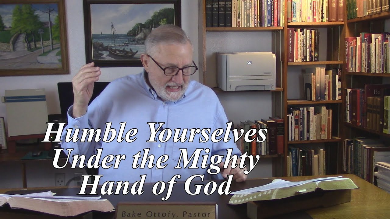 humble-yourselves-under-the-mighty-hand-of-god-1-peter-5-5-7-27