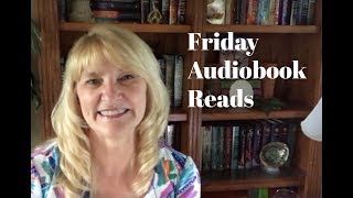 Friday Audiobook Reads 9-22-17