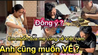 chồng Trung Quốc có đồng ý quyết định đưa mẹ về VN_nấu bún bò Huế đãi anh họ quyến luyến đòi theo ?