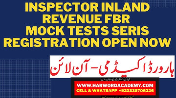 INSPECTOR INLAND REVENUE FBR MOCK TESTS SERIES \\ JOIN ONLINE FO REVISION & PRACTICE 03335706226