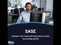 Secure Access Made Simple with SASE