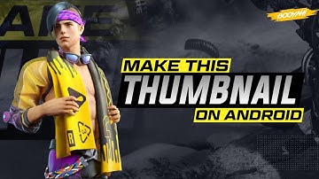 [TUTORIAL] How To Make Free Fire Gaming Thumbnail On Android | Free Fire Thumbnail Tutorial | Kailon