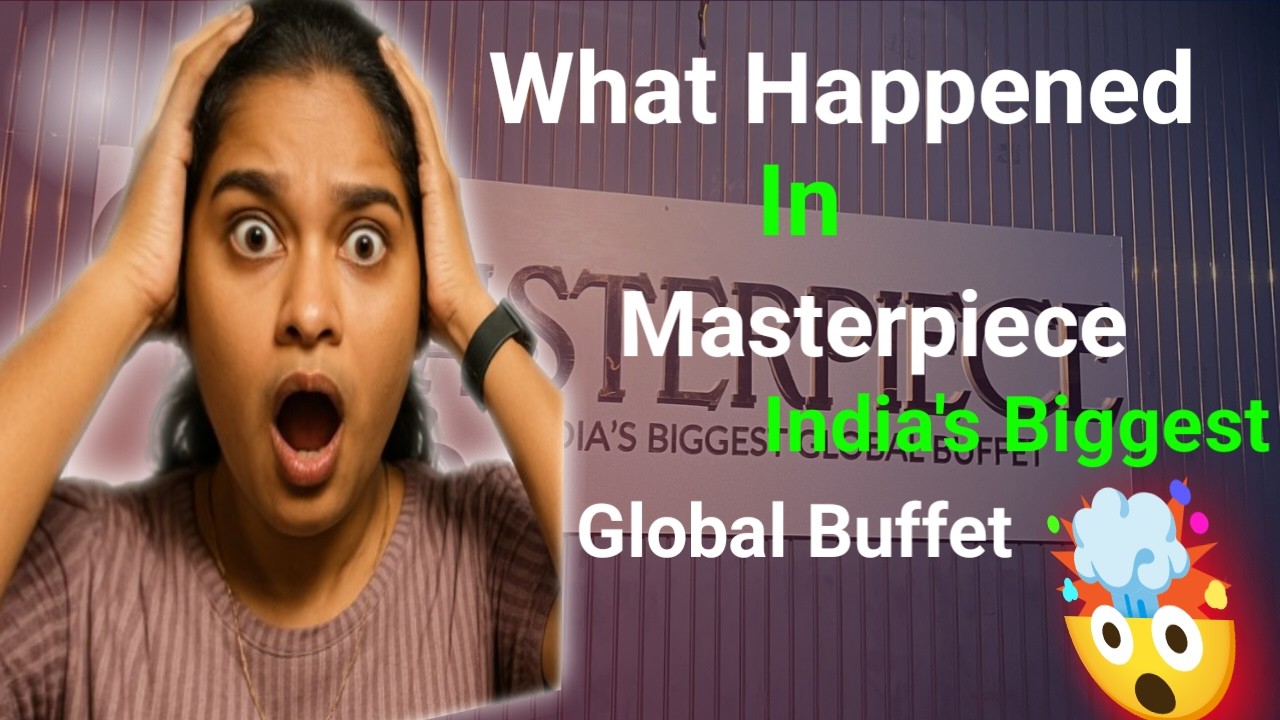 Masterpiece India's Biggest Global Buffet ll with my family ll review of the food llcrazy sameerall 