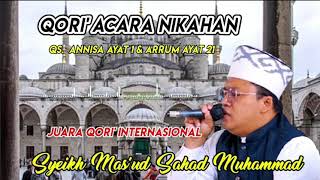 Qori' Internasional Ustadz Mas'ud Shahat Kudus | Maqro' Acara  Aqdun Nikah