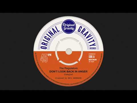 The Regulators - Don't Look Back In Anger / Love Is A Treasure