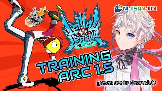 【Lethal League Blaze】TRAINING ARC 1.5!!! #NIJIID_BallTour【 NIJISANJI | Derem Kado 】