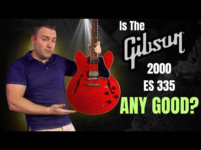 Is The Gibson 2000 ES 335 Any Good? - YouTube