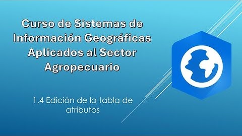 1-4 Edición de la tabla de atributos en ArcGIS pro
