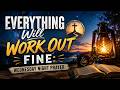 Everything Will Work Out Fine: Wednesday Night Prayer