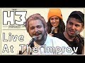 H3 Podcast #56 - Post Malone Live From The Hollywood Improv