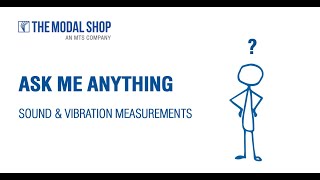 Sound and Vibration Ask Me Anything