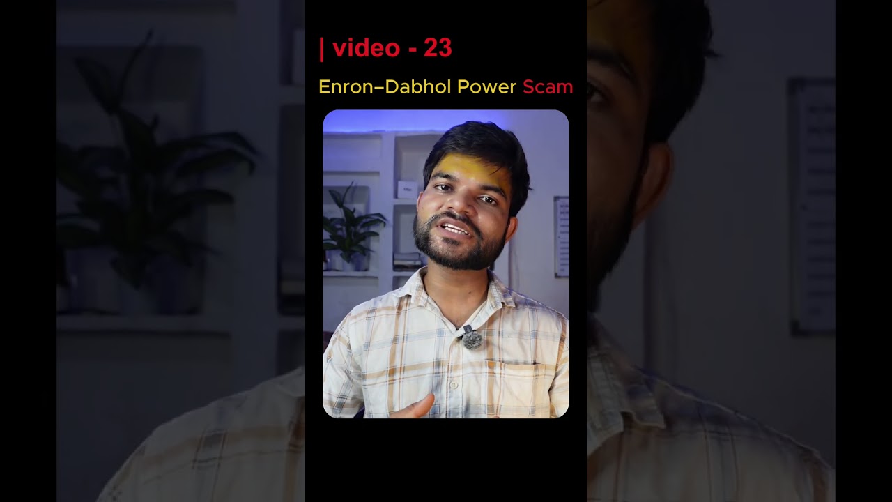 Enron Dabhol Power Project Scam Explained – ₹20,000 Crore Fraud