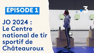 JO 2024 : dans les coulisses du Centre national de tir sportif