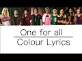| One for all | Colour Lyrics | (Zombies 2) |
