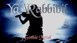 Ya Rabbibil Mustofa - Cover Gothic Metal
