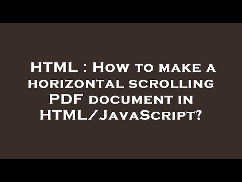 HTML : How to make a horizontal scrolling PDF document in HTML/JavaScript?