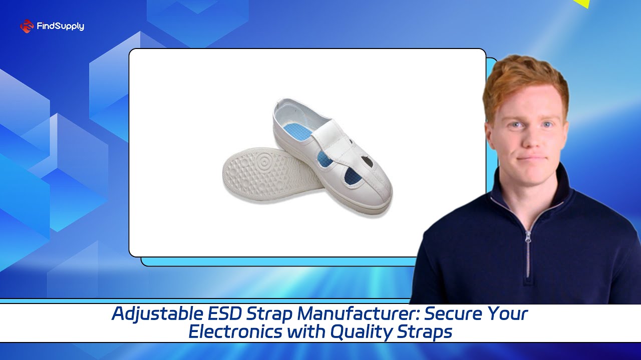 Adjustable ESD Strap Manufacturer: Secure Your Electronics with Quality Straps