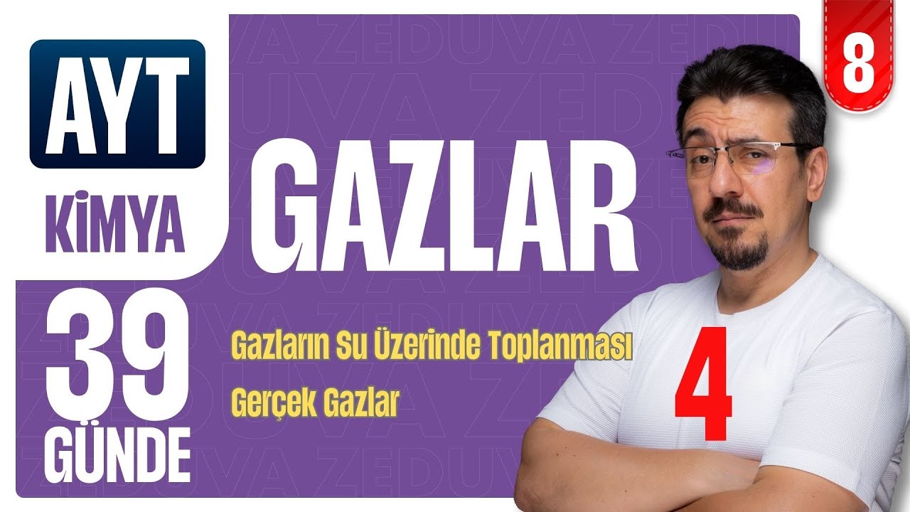39 Günde AYT Kimya Kampı | Gazlar-4 | 8.GÜN | Zeduva