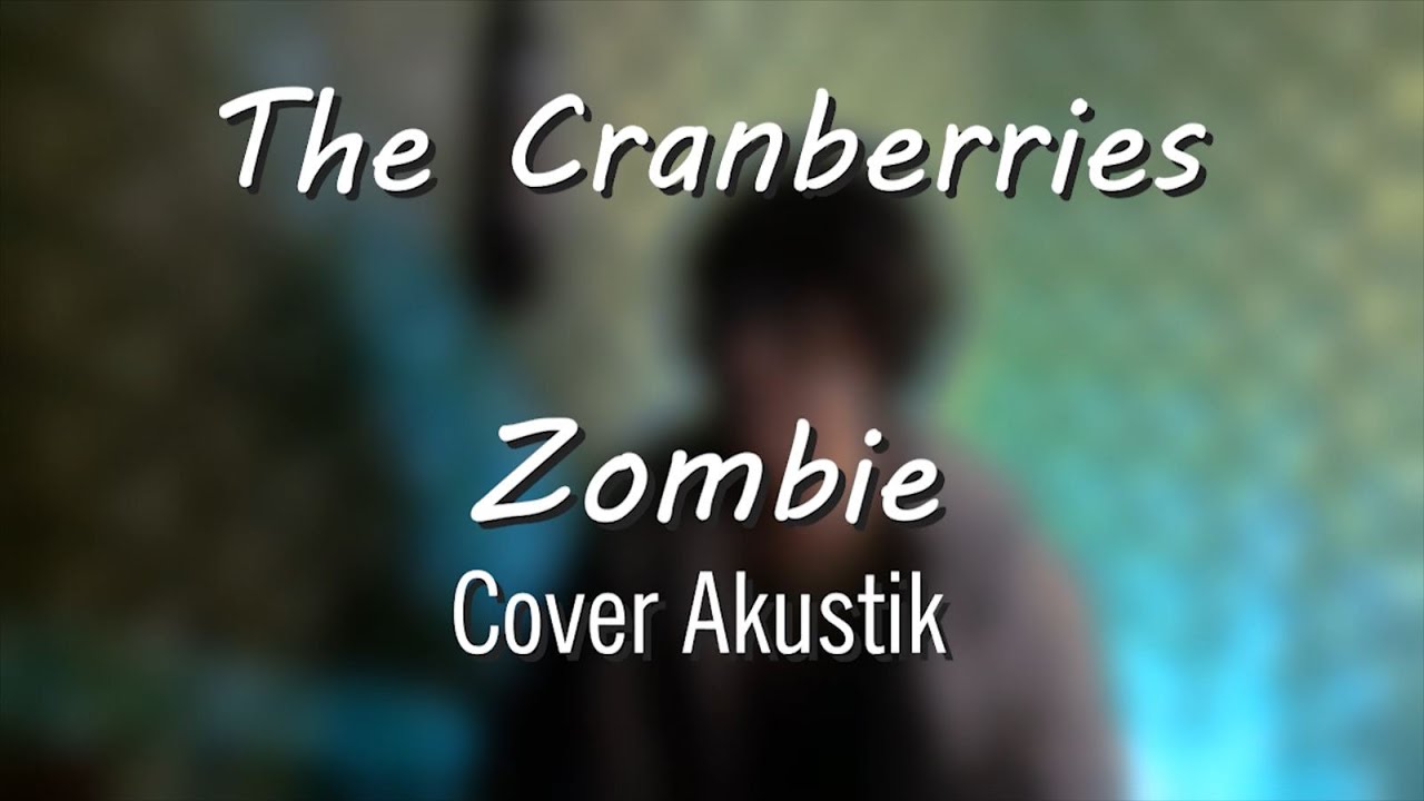 The Cranberries Zombie (Acoustic Cover THRSM) YouTube