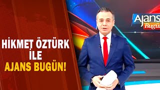 Hikmet Öztürk İle Ajans Bugün / A Haber / 05.06.2020 | A Haber
