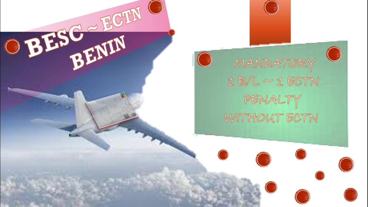 BẠN ĐANG CẦN CHỨNG THƯ BESC/ECTN CHO HÀNG XUẤT KHẨU ĐẾN THỊ TRƯỜNG BENIN PHẢI KHÔNG?