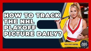 How To Track The NHL Playoff Picture Daily? - Puck Stats Central