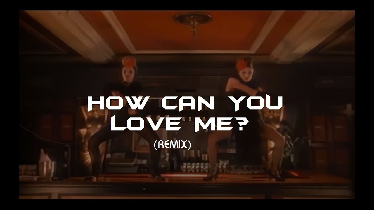How Can You Love Me? (Remix)