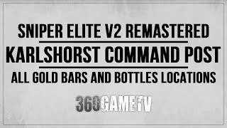 Sniper Elite V2 Remastered Mission 7 Karlshorst Command Post Gold Bars / Hidden Bottles Guide