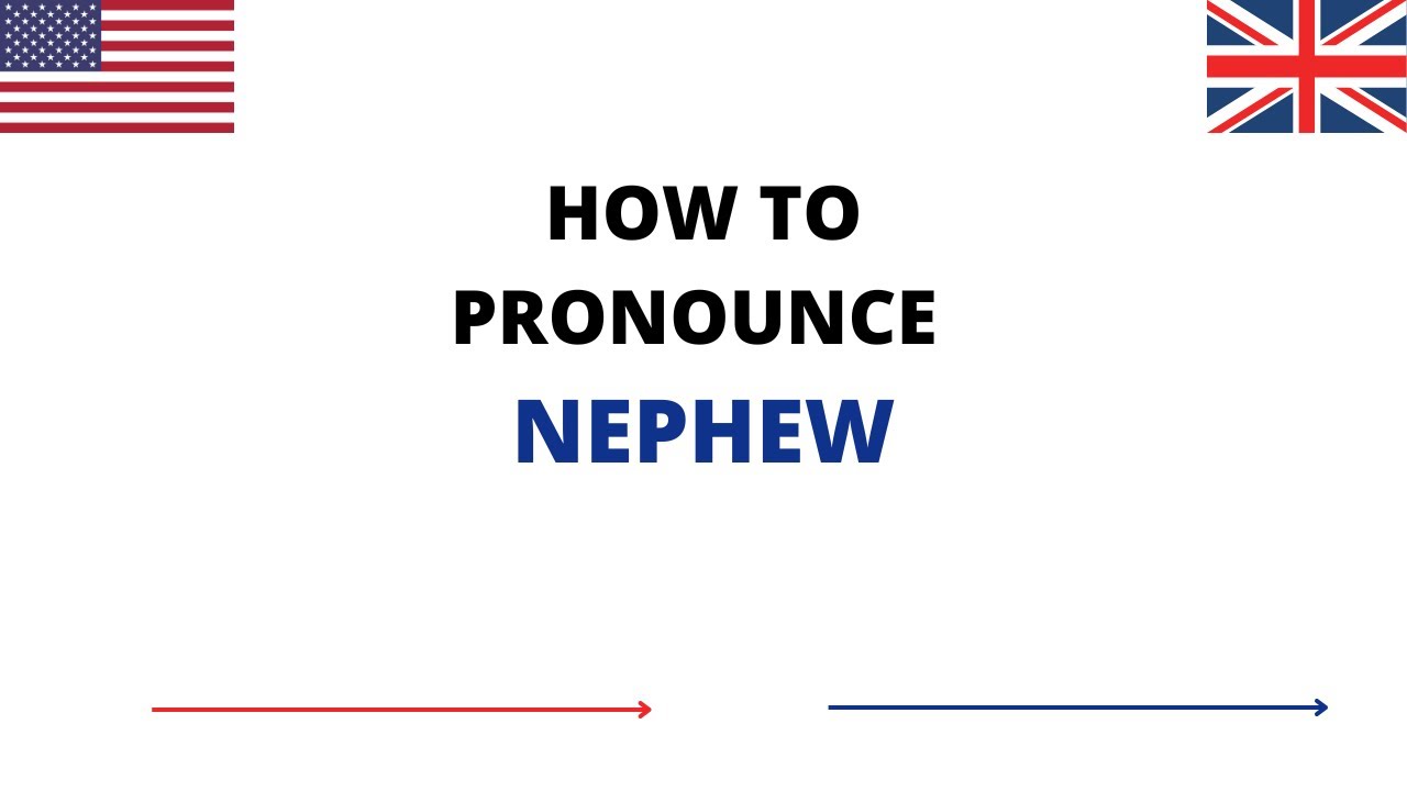 How To Pronounce Nephew Correctly | Nephew Pronunciation In English