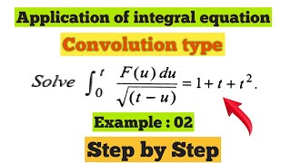 Application of integral equation //Example :02 // Laplace transform