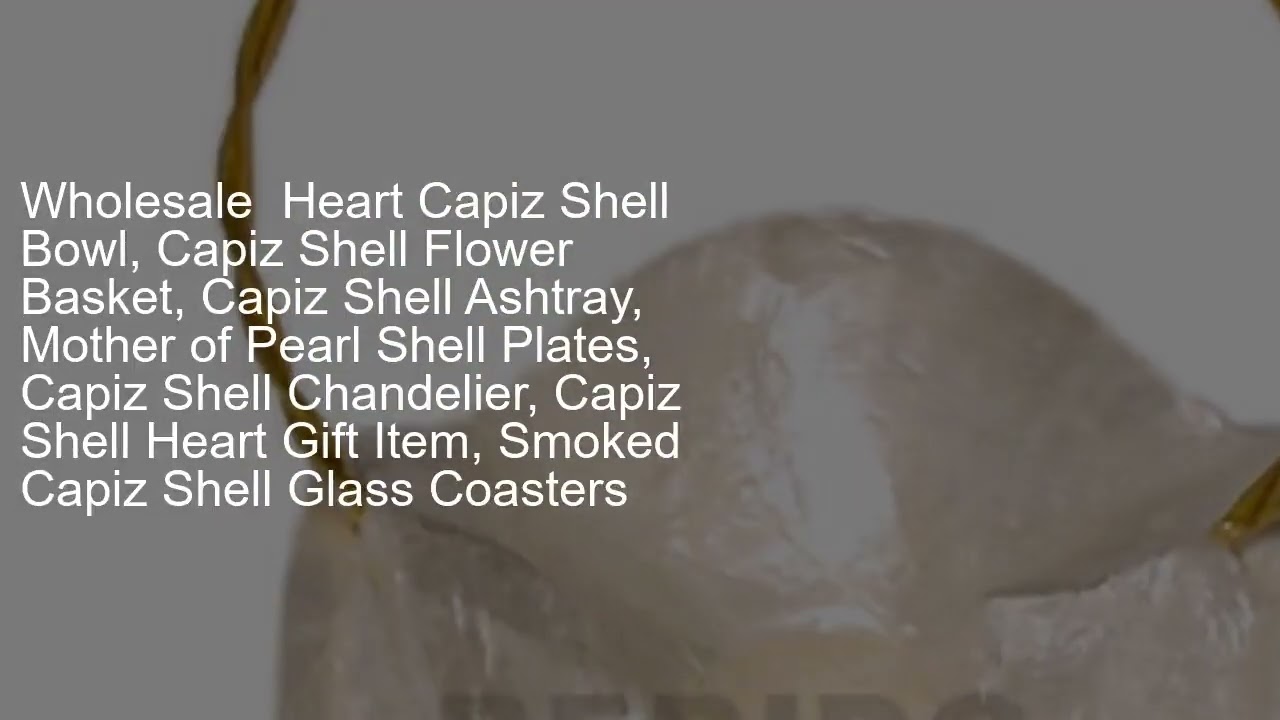 Wholesale Heart Capiz Shell Bowl, Capiz Shell Flower Basket, Capiz Shell Mother