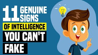 Genuine Signs of Intelligence You Can't Fake