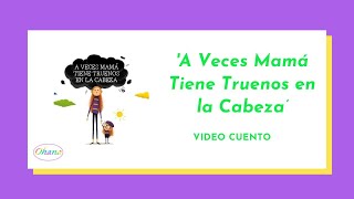 ¡MAMÁ TIENE TRUENOS EN LA CABEZA! 🌩️ Cuento infantil para entender emociones | Historia para niños