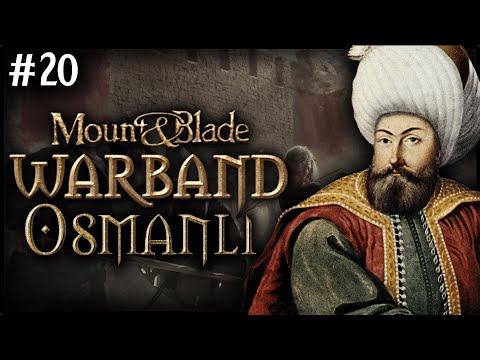 BİR KADİFENİN PEŞİNDE.. - Mount & Blade: Warband 1320 Osmanlı - Bölüm 20