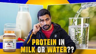 Protein in Milk 🥛or Water - Final Answer ?? @naturaltein4039