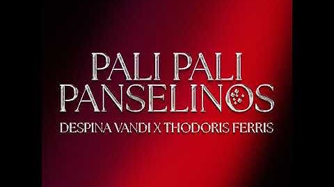 Pali Pali Panselinos