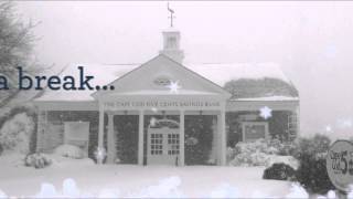 Cape Cod Five Storm #ThankYou