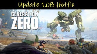 Generation Zero | Update 1.08 [Hotfix]