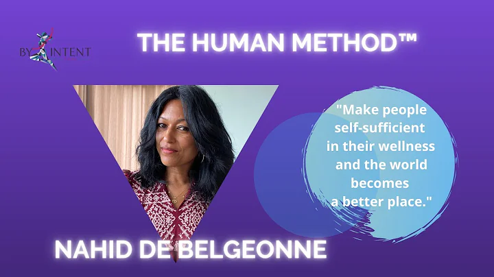 Founder of The Human Method, Nahid de Belgeonne on Somatic Yoga, Wellness Revolutions & Much More