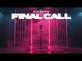 Sikdope - Final Call (Lyric Video)
