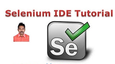 Selenium IDE Tutorial Part-1