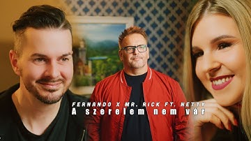 Thumbnail of Fernando x Mr. Rick ft. Netty - A szerelem nem vár (Official Music Video) 4K [2024]